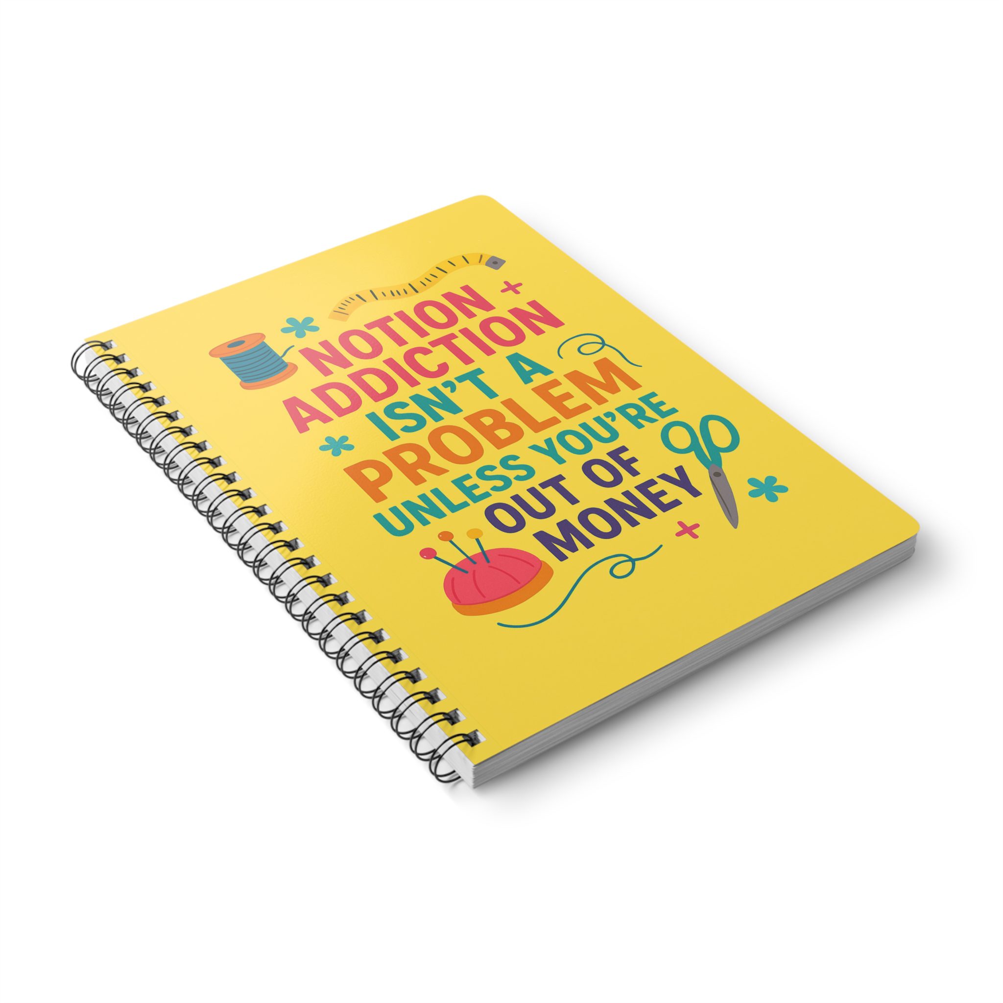 Funny Sewing Journal - Notion Addiction Isn't a Problem Notebook - Gift for Quilters and Sewing Lovers - Image 4