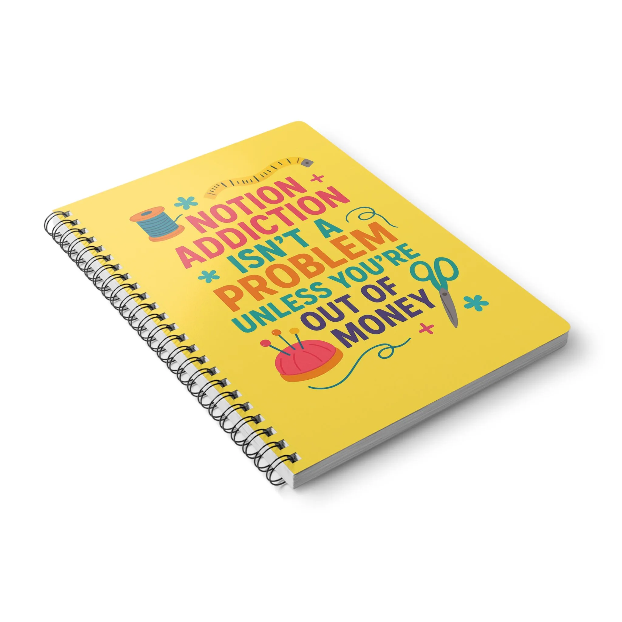 Funny Sewing Journal - Notion Addiction Isn't a Problem Notebook - Gift for Quilters and Sewing Lovers - Image 4