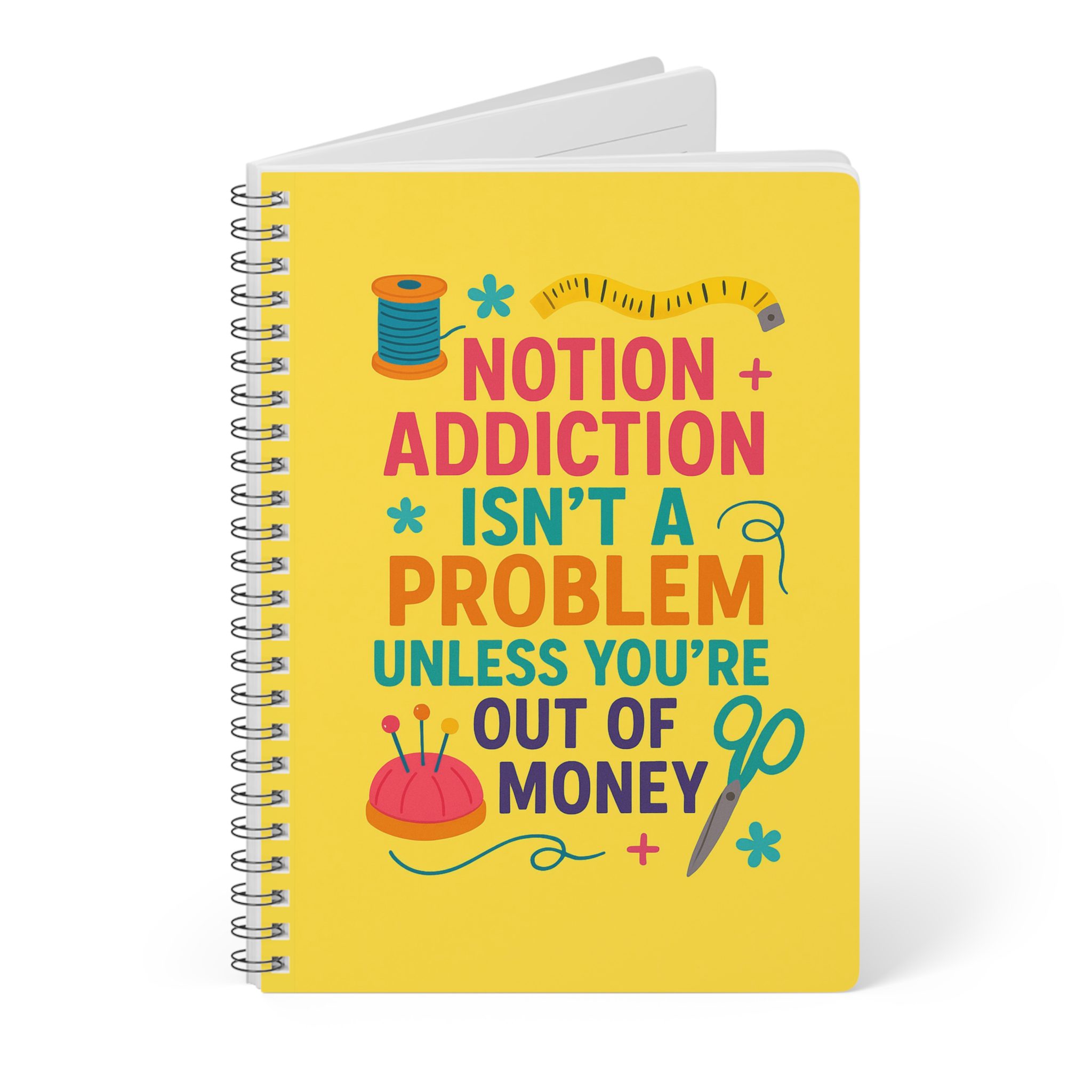 Funny Sewing Journal - Notion Addiction Isn't a Problem Notebook - Gift for Quilters and Sewing Lovers - Image 3