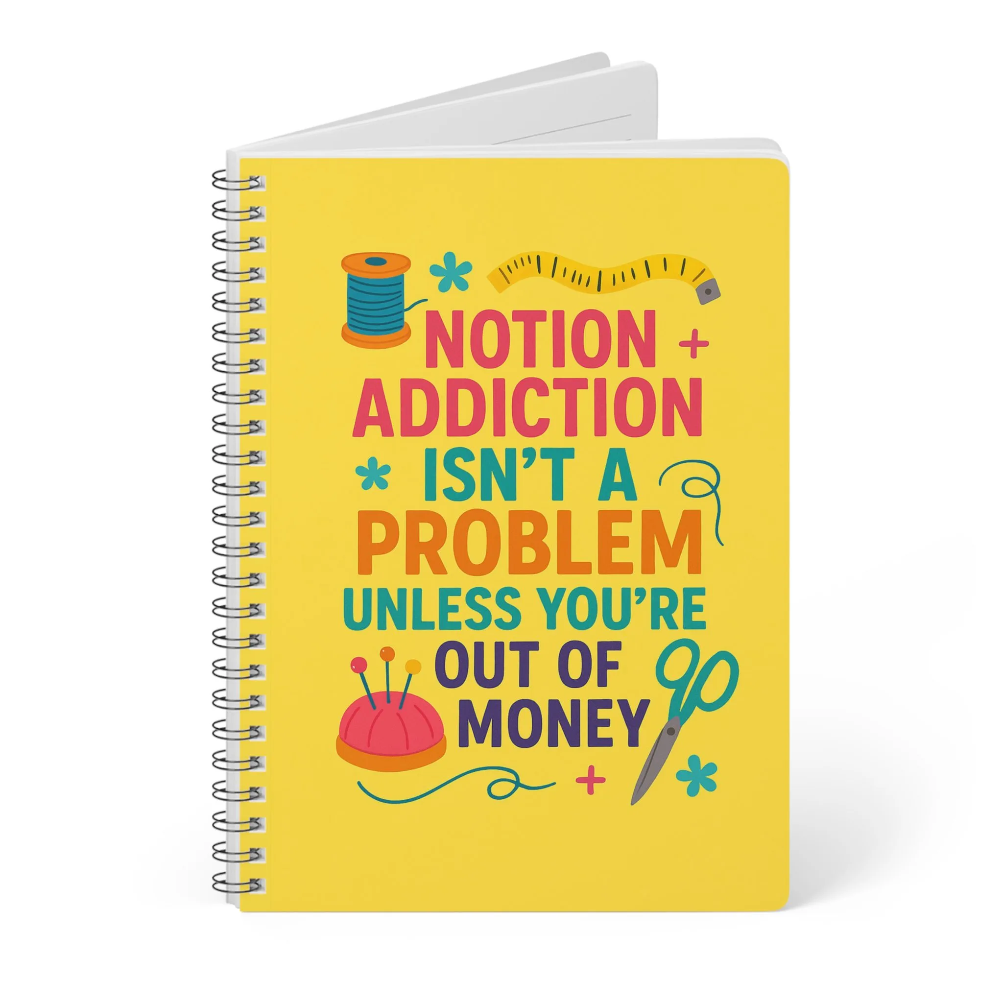 Funny Sewing Journal - Notion Addiction Isn't a Problem Notebook - Gift for Quilters and Sewing Lovers - Image 3