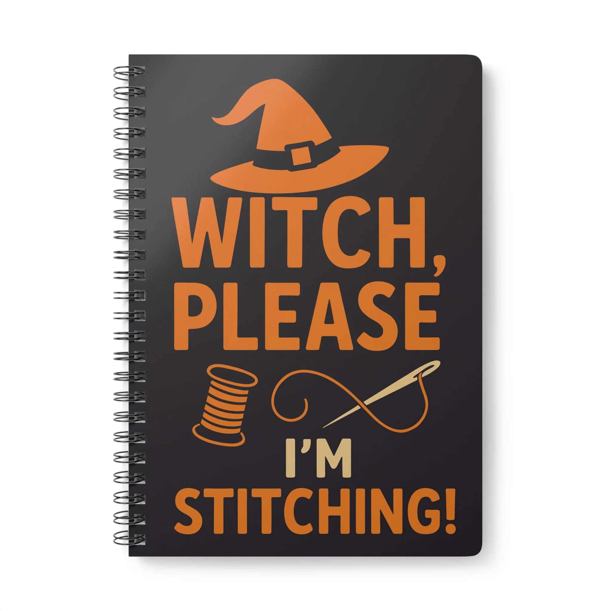Witch Please I’m Stitching Halloween Sewing Notebook by T Larkin