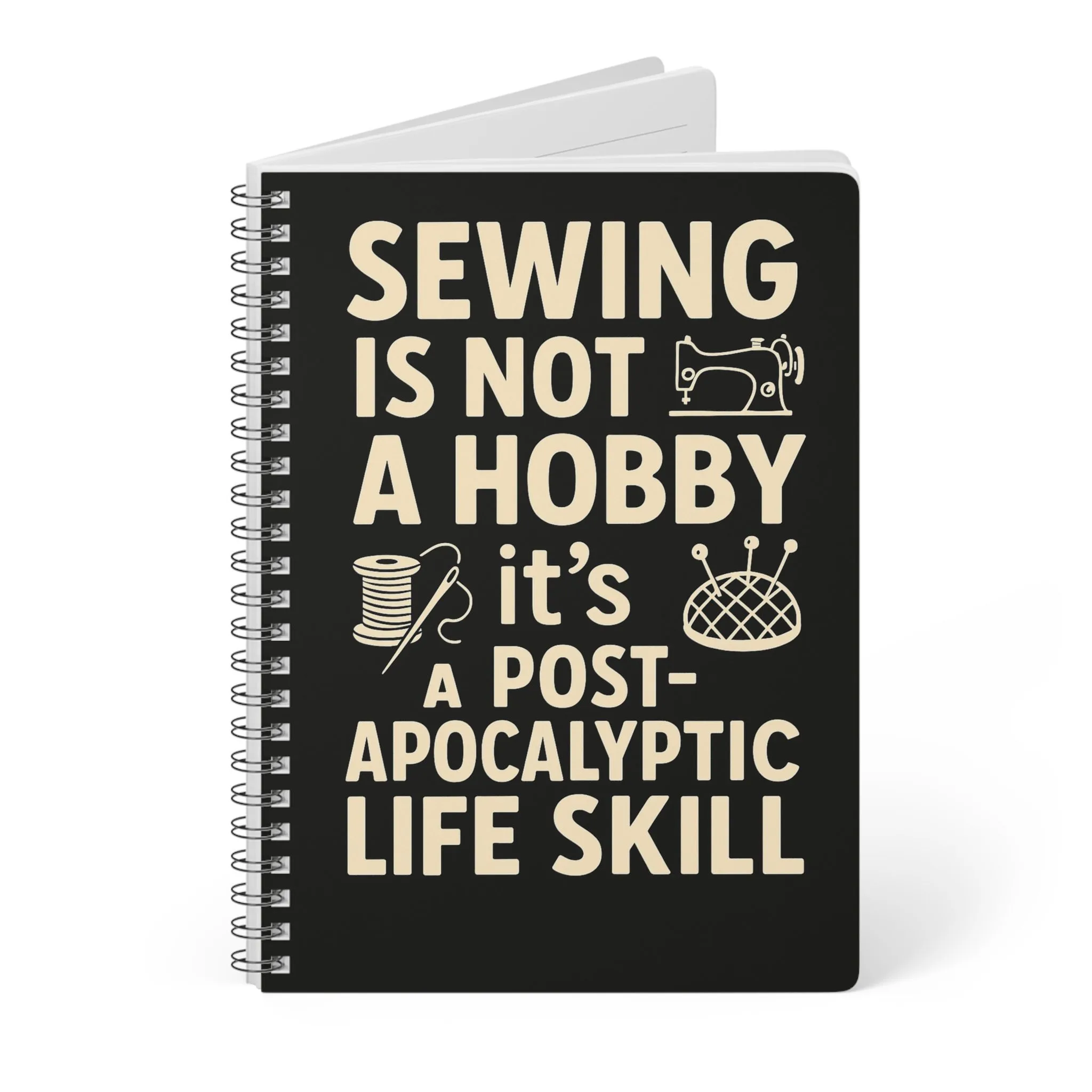 Funny Sewing Journal - Post-Apocalyptic Life Skill Notebook - Sewing Gag Gift for Quilters and Sewists - Image 3