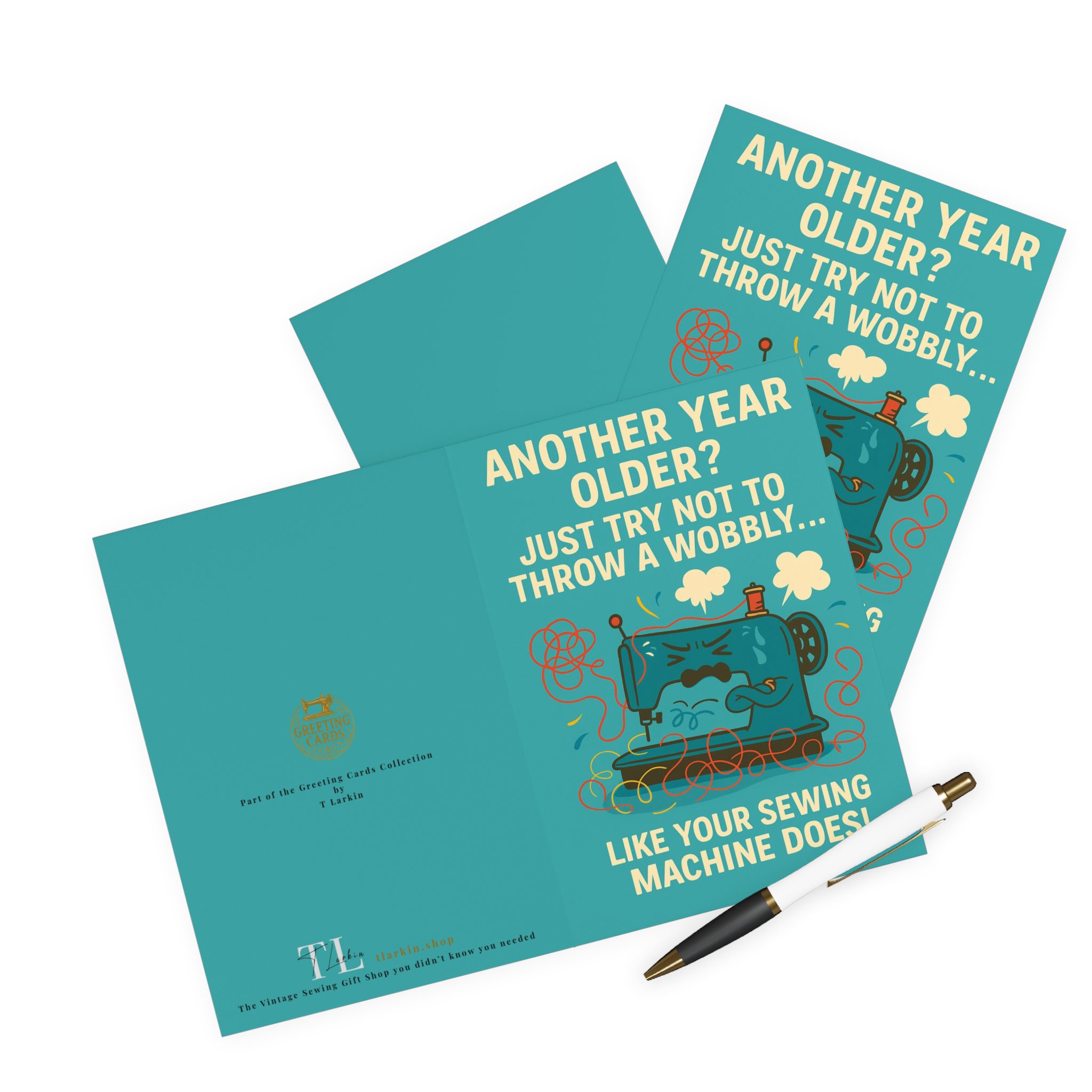 Sewing Birthday Card – “Another Year Older? Try Not to Throw a Wobbly… Like Your Sewing Machine Does!” Funny Sewing Card (Pack of 5) - Image 3