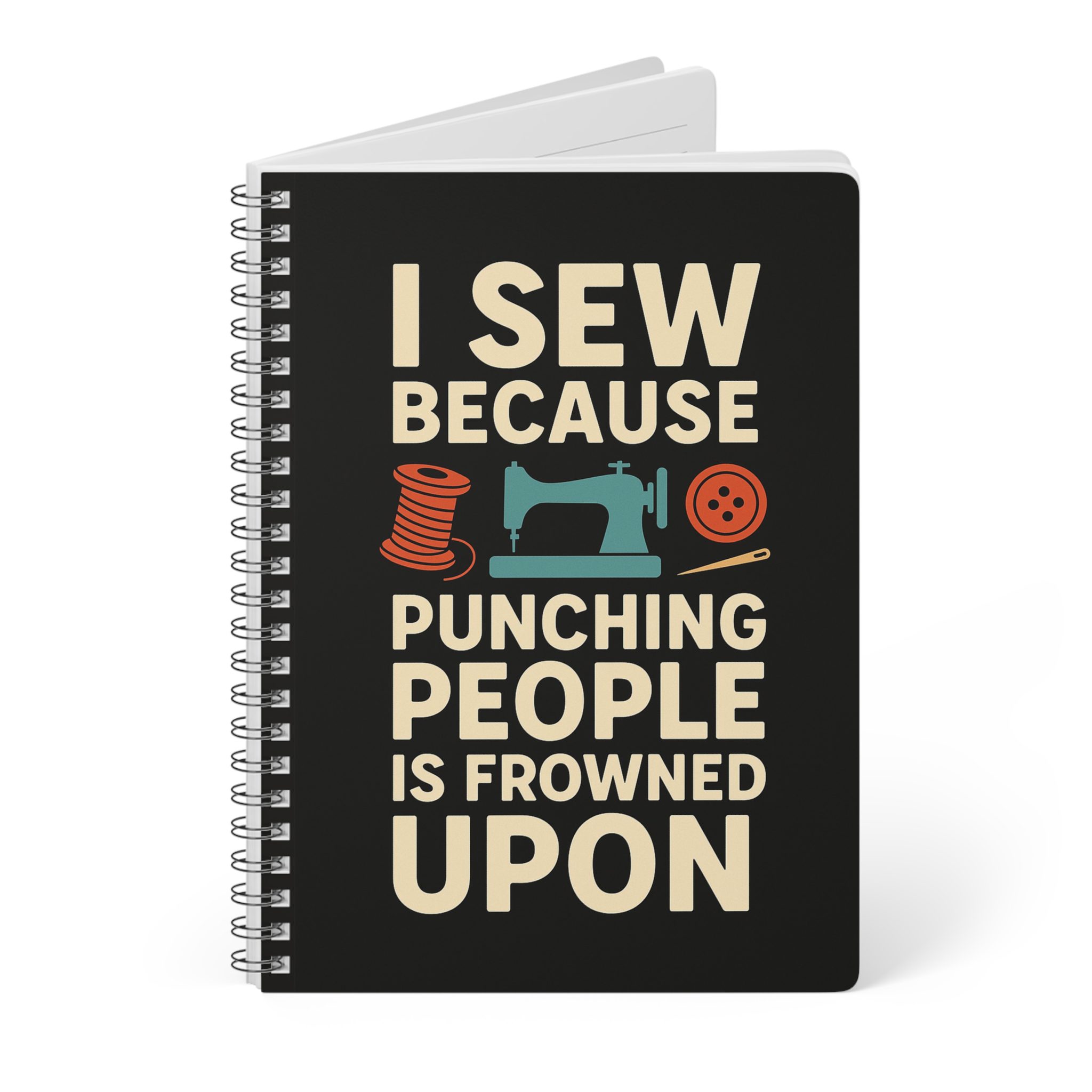 Funny Sewing Journal - I Sew Because Punching People is Frowned Upon - Sarcastic Sewing Notebook Gift - Image 3