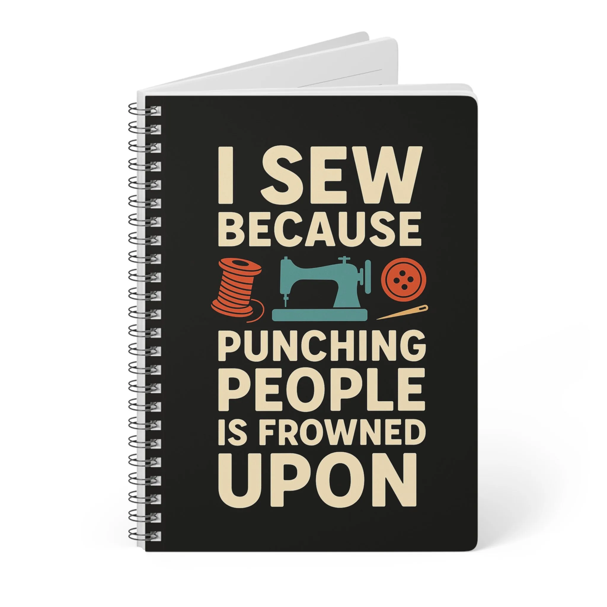 Funny Sewing Journal - I Sew Because Punching People is Frowned Upon - Sarcastic Sewing Notebook Gift - Image 3