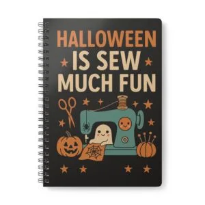 Halloween Is Sew Much Fun Ghost and Pumpkin Sewing Notebook by T Larkin