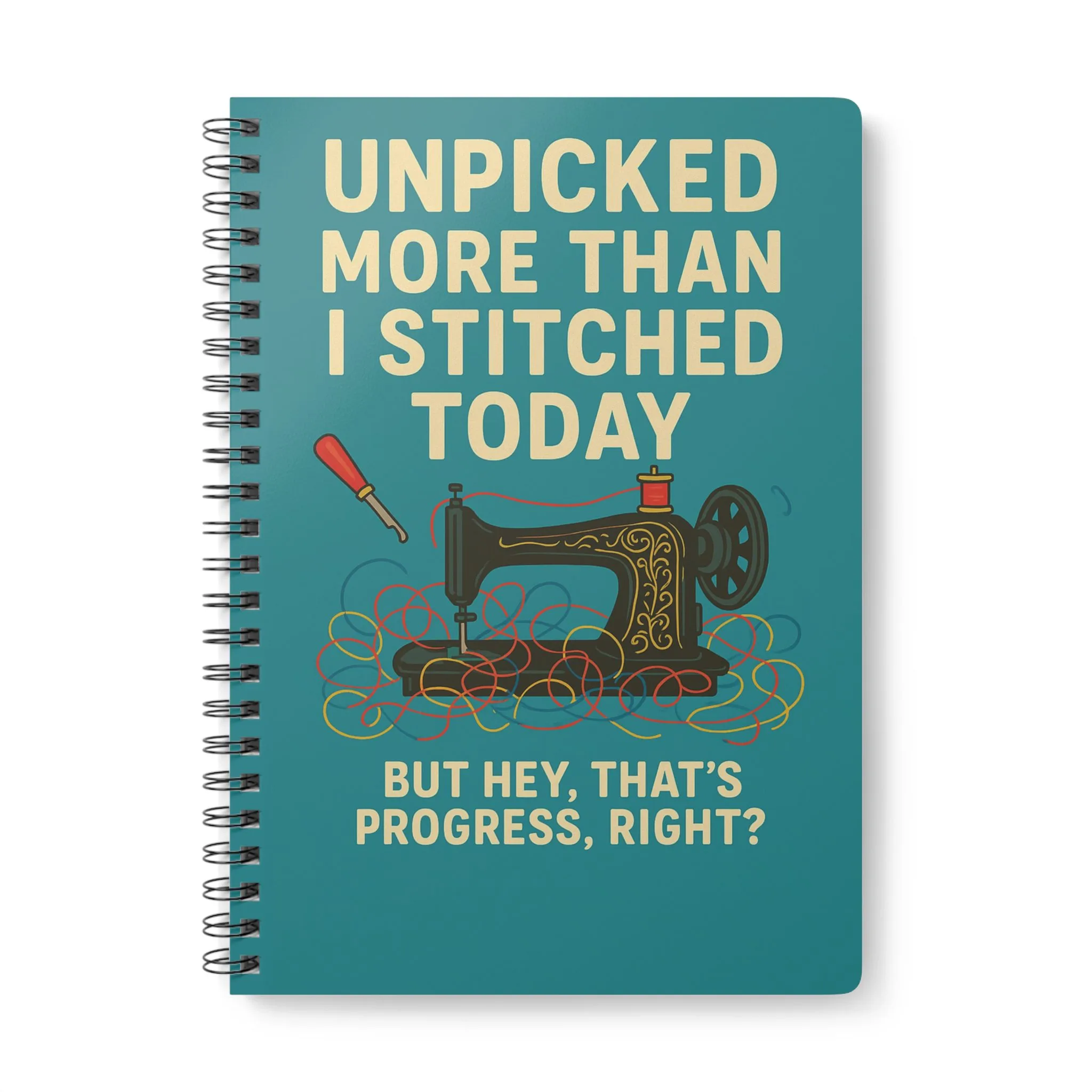 Funny sewing notebook with “Unpicked More Than I Stitched Today” design