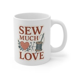 Sew Much Love sewing mug featuring a spool, heart, and needle – funny gift for sewing lovers | By T Larkin.