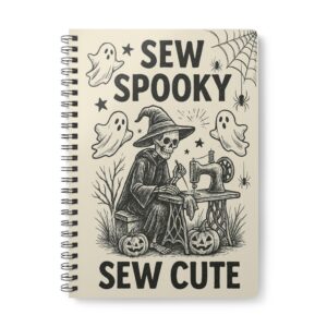 Sew Spooky Sew Cute Halloween Sewing Notebook by T Larkin