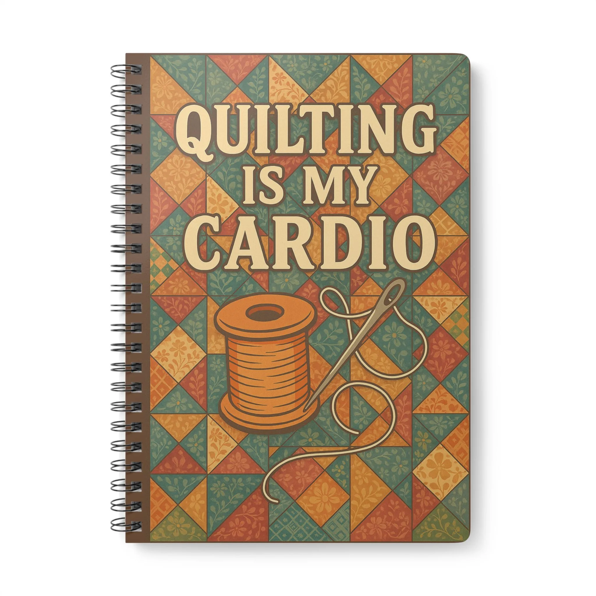 Quilting Is My Cardio Quilting Notebook by T Larkin