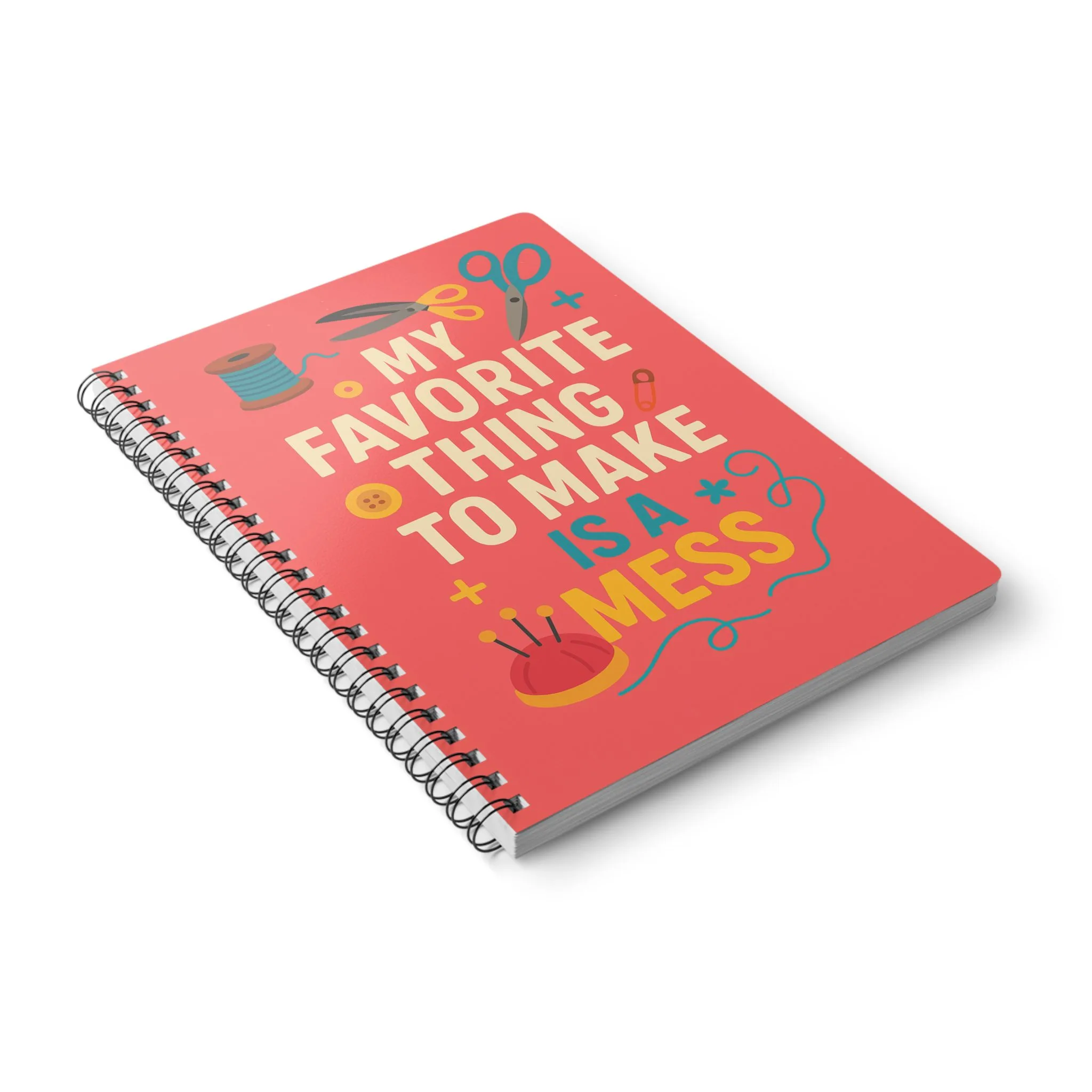 Funny Sewing Journal - My Favourite Thing To Make Is A Mess - Sewing Notebook for Quilters and Sewists - Image 4
