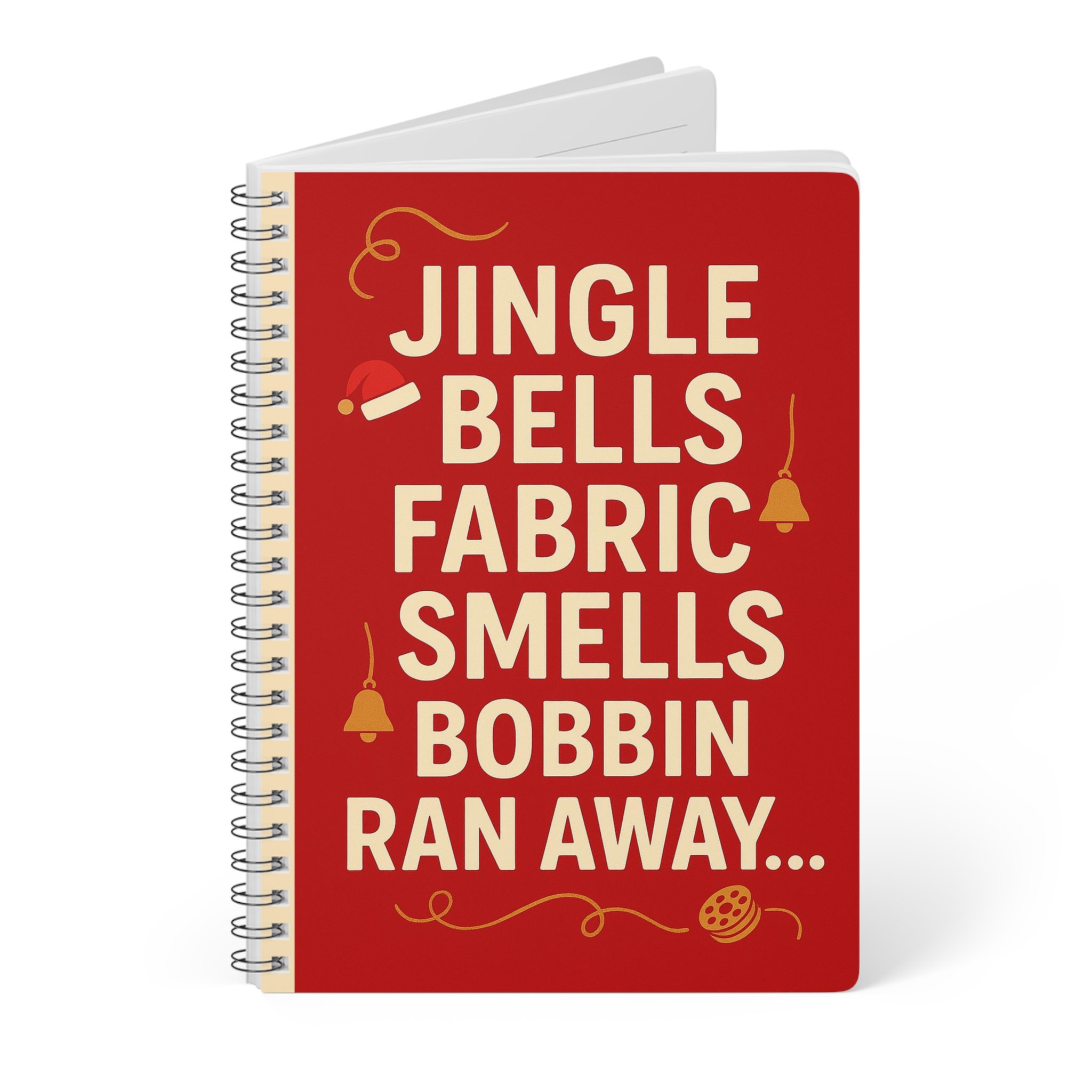 Funny Sewing Journal - Jingle Bells Fabric Smells Christmas Notebook Gift for Quilters and Sewing Lovers - Image 3