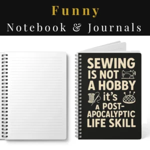 Funny Notebooks & Journals